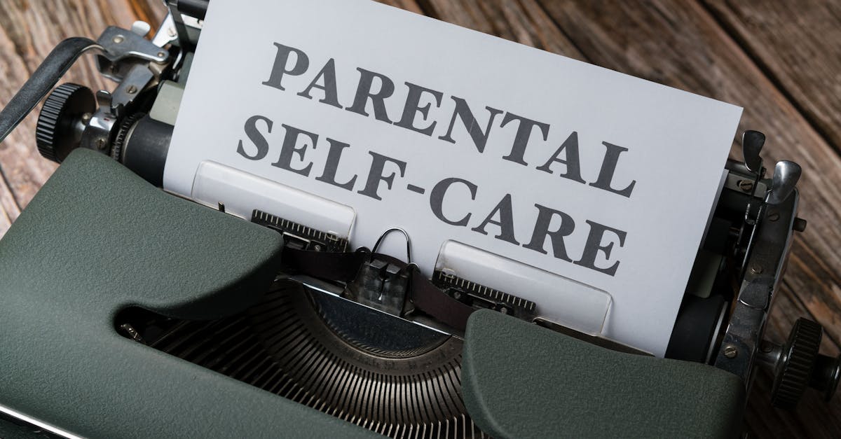 A typewriter with the words parental self care